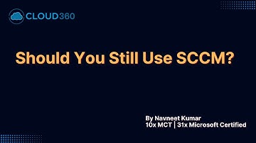 Should You Still Use SCCM?