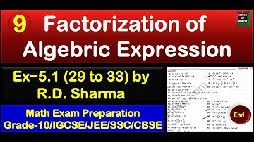 Factorization of Algebraic Expressions  | R.D. Sharma Ex-5.1 (solution 29 to 33)