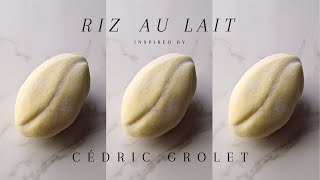 RIZ AU LAIT 🍚 🥛 (inspired by CÉDRIC GROLET) | Denise Castagno |