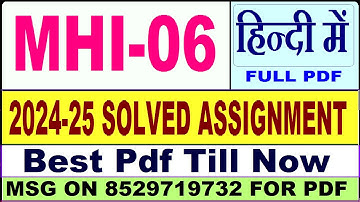 MHI 06 solved assignment 2024-25 || mhi 06 solved assignment 2025 in Hindi || ignou mhi6 2025