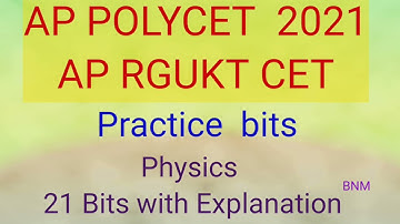 POLYCET, RGUKT CET 2021 MODEL PHYSICS practice (21) bits with Explanation