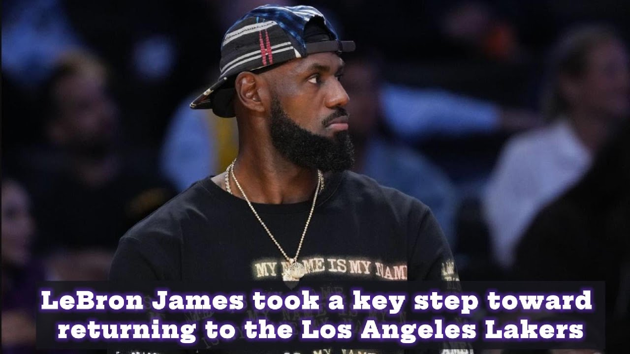 LeBron James takes key step toward returning to Lakers - YouTube