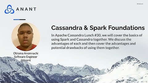 Apache Cassandra Lunch Online Meetup #30: Cassandra and Spark Foundations