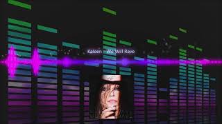 Kaleen - We Will Rave | Eurodance