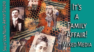 Its a Family Affair  | Vintage Mixed Media on Stretched Canvas