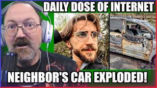 Daily Dose of Internet - The Neighbor's Car Exploded - Reaction