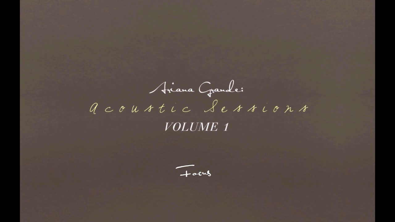 Ariana Grande - Focus (Acoustic Piano Version)