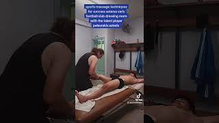 sports massage techniques  for success asteras varis football cluband talent  belavrakis