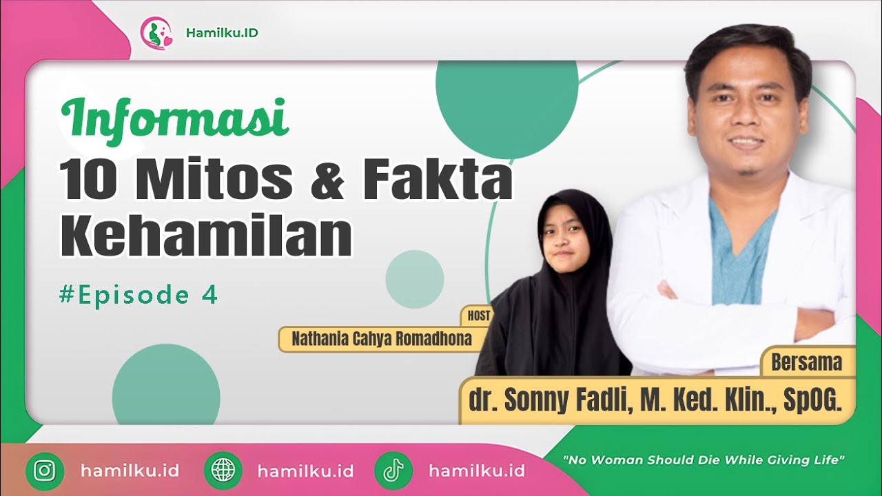 10 Mitos dan Fakta Terkait Kehamilan - Hamilku ID Podcast Sesi Talkshow Episode 4