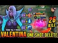 26 Kills MANIAC Midlane Valentina Is Deadly One Hit Delete Build Top 1 Global Valentina MLBB 