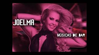 Joelma - Musicas de Bar (Para Beber e Chorar)