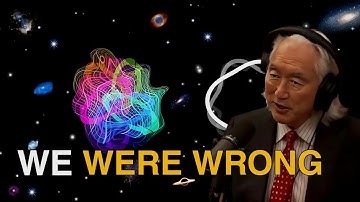 Michio Kaku: The Universe Is Not Made Up Of Atoms