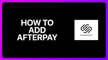 How To Add Afterpay To Squarespace Tutorial