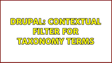 Drupal: Contextual filter for taxonomy terms