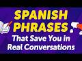 The Spanish Phrases That Save You in Real Conversations | 300 Everyday Lines