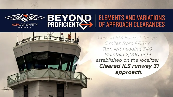 Beyond Proficient: IFR Series | Elements and Variations of Approach Clearances