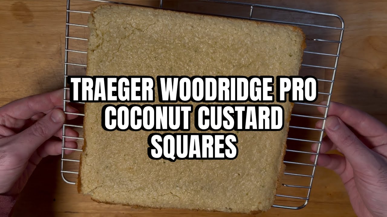 Traeger Coconut Custard Squares — watch on YouTube