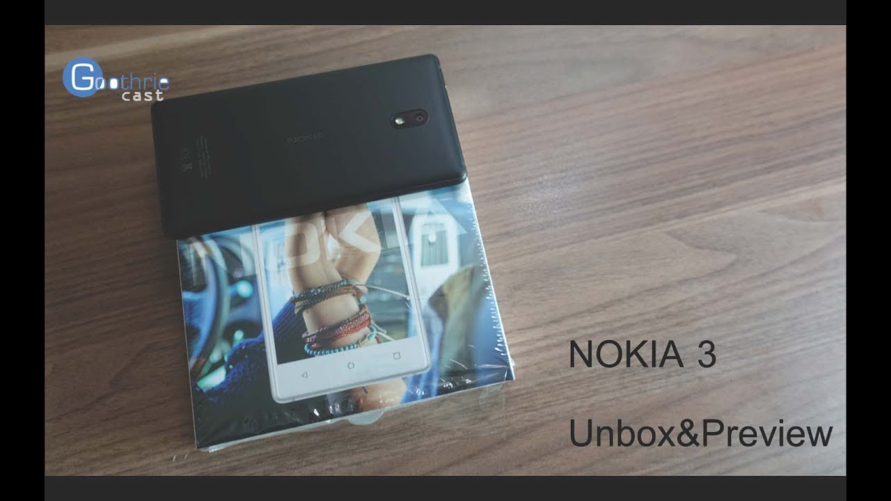 แกะกล่อง + Preview NOKIA 3