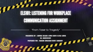 ELS101: Listening For Workplace Communication Assignment