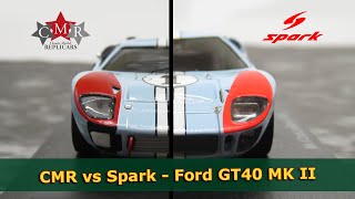 CMR vs Spark - Ford GT40 MK II - 24h Le Mans 1966 - model cars comparison