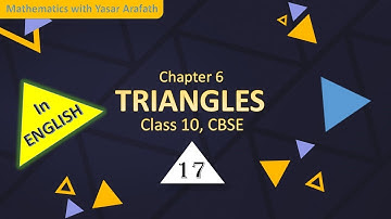 TRIANGLES 17 | Areas of Similar Triangles | Theorem 6.6 | Class10 CBSE Mathematics | Yasar Arafath