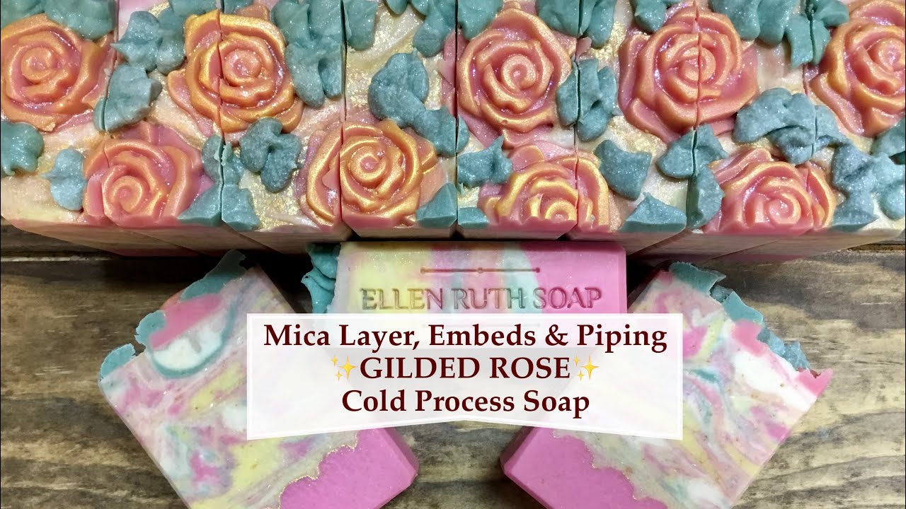 How to Make GILDED ROSE Goat Milk CP Soap W/ Mica Layer, Embeds