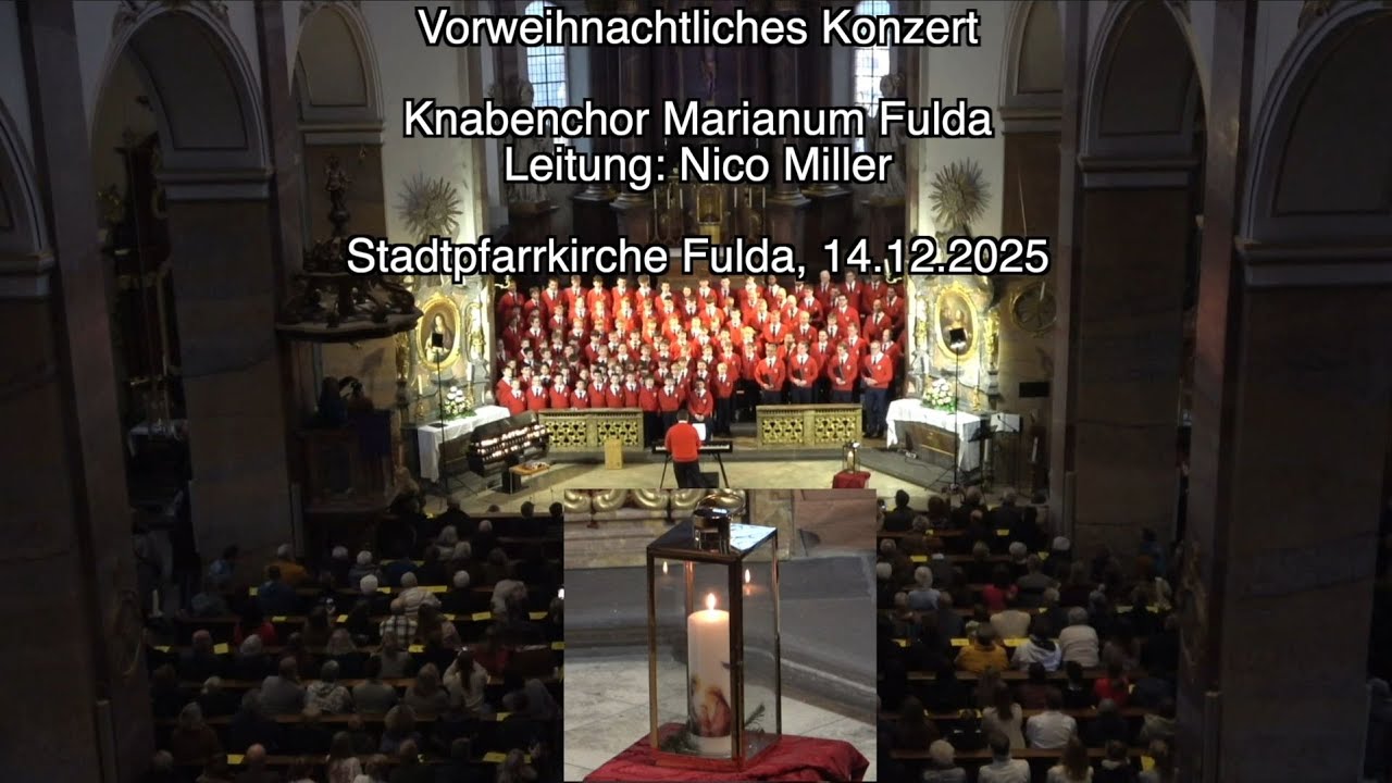 Vorweihnachtliches Konzert Stadtpfarrkirche Fulda 14.12.2025 - 3. Advent - Knabenchor Marianum Fulda