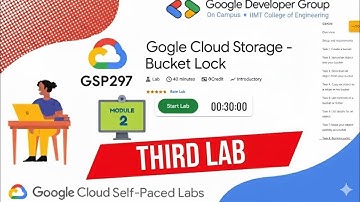 💡 Google Cloud Storage – Bucket Lock | GSP297 | Module 2 - Lab 3 | Google Cloud Study Jam Tutorial 