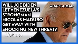 Will Joe Biden Let Venezuela's Strongman Nicolás Maduro Get Away With Shocking New Threat?