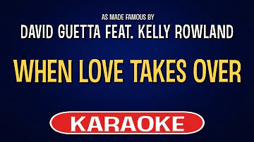 David Guetta feat. Kelly Rowland - When Love Takes Over (Karaoke Version)