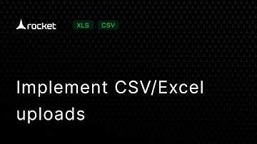 Implement CSV/Excel uploads | Rocket.new