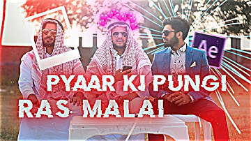RAS MALAI X PYAR KI PUNGI -Ft.Zayn Saifi Edit |R2h Status| R2h Edit | @Round2hell Status | Mask Off