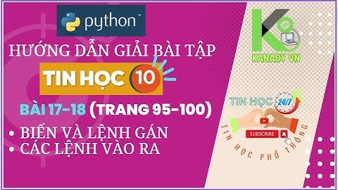 LT 2: Giải bài tập SGK Tin học 10 KNTTVCS / Trang 95-100 (Bài 17-18) || Python căn bản