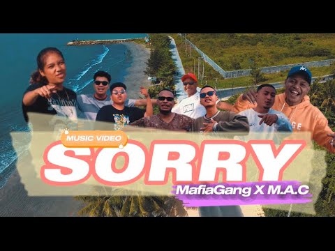 Sorry -  Mafia Gang X M A C