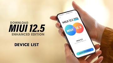 MIUI 12.5 Enhanced Edition Device List and How to Download ?