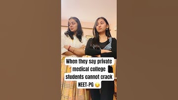 Private medical college students can definitely crack NEET-PG!  #neetpg #doctor #aiims #neet