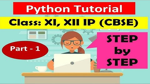 Python tutorial | Class 12 IP CBSE | Learn Python in Hindi | Python tutorial for Beginners