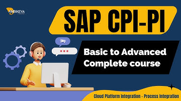 SAP CPI-PI (Basic to Advanced Complete course) || Best SAP CPI-PI Training || Ambikeya