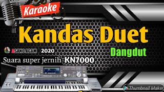 Karaoke dangdut Kandas - Remix KN7000 Asano agam