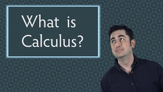 What is Calculus?  (Mathematics)