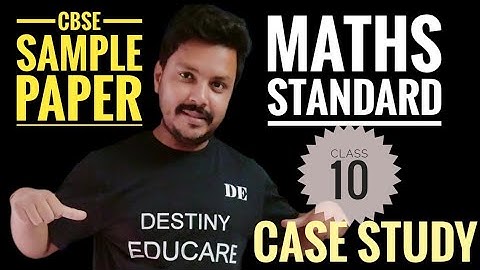 CBSE Sample Paper 2022-23 class 10 Maths Standard (Case Study)।