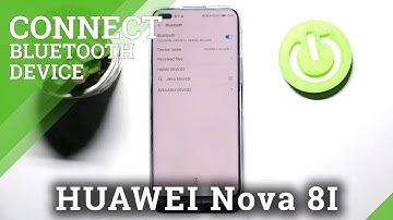 How to Connect Bluetooth Device with HUAWEI Nova 8i – Pair Devices