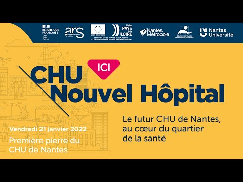 Pose de la première pierre du nouvel hôpital sur l'Île de Nantes