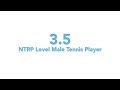 Usta national tennis rating program 35 ntrp level  male tennis player