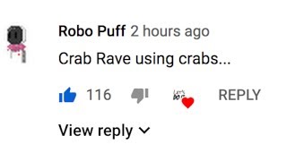 i made crab rave using crabs