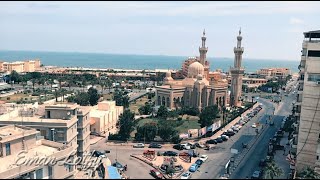 جولة مدينة بورسعيد ومسجد السلام شارع طرح البحر والجمهورية وقناة السويس المعدية فندق بانوراما بورسعيد