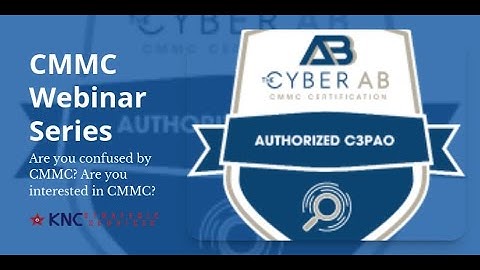 KNCSS Monthly CMMC Webinar Series