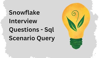 Snowflake Interview Question Sql Query Scenerio