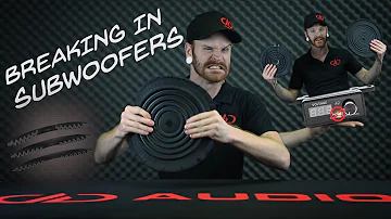 Do subs sound better after break in?