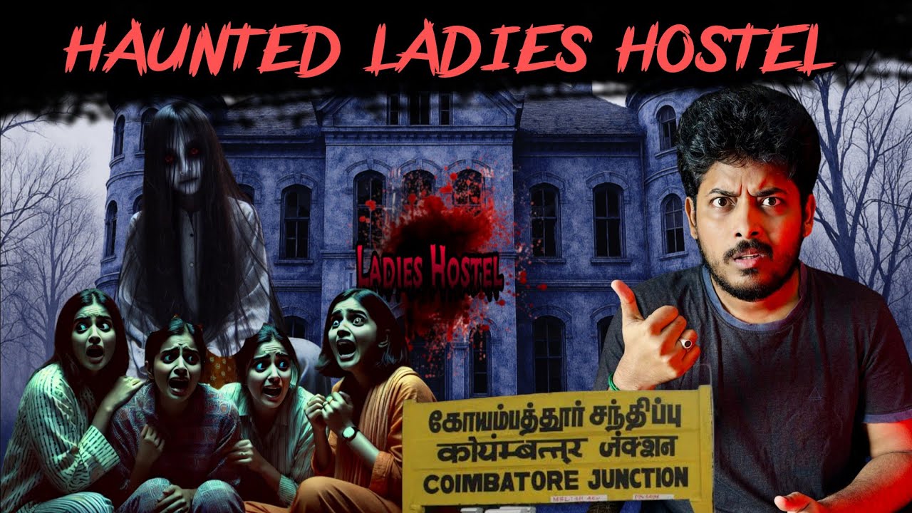 COIMBATORE HAUNTED LADIES HOSTEL 😱| Part-5| Devil's Kitchen | MR.Prabhakaran